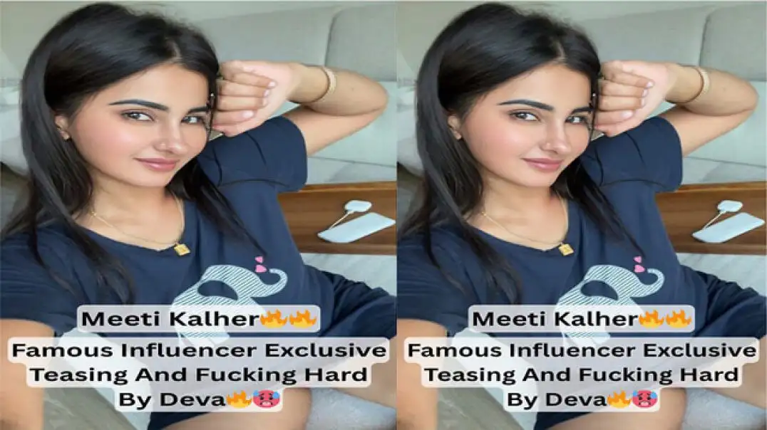Tease & Get Fucked Hindi Meeti Kalher Hot Stories